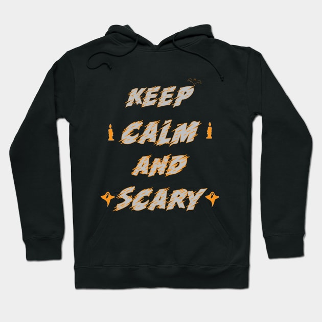 keep calm and scary shirt Hoodie by MBshirtsboutique